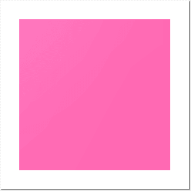 Hot Pink - Awesome color for happiness Wall Art by mydesignontrack